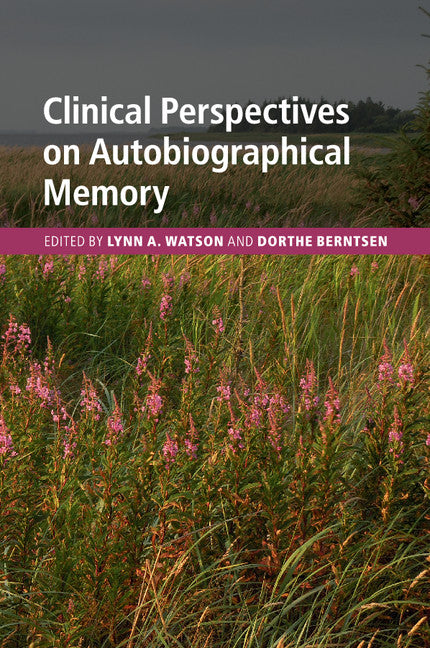 Clinical Perspectives on Autobiographical Memory (Paperback / softback) 9781108402699