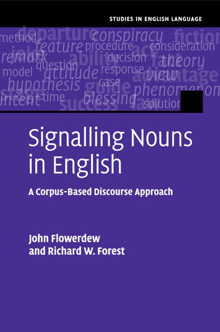Signalling Nouns in English; A Corpus-Based Discourse Approach (Paperback / softback) 9781108403894