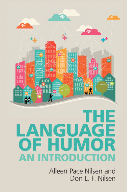 The Language of Humor; An Introduction (Paperback / softback) 9781108403962
