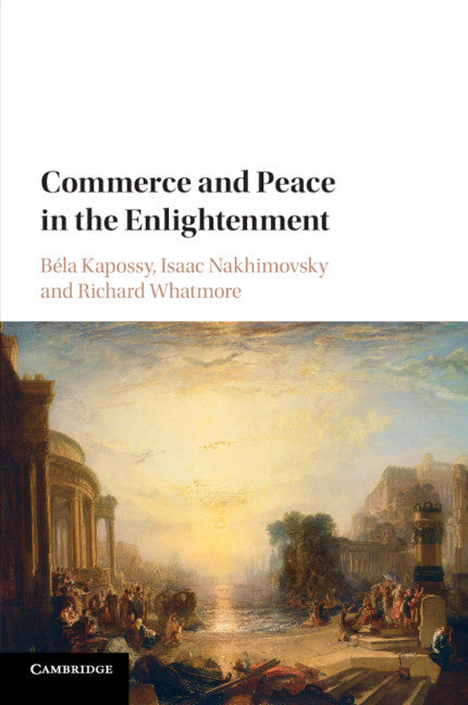 Commerce and Peace in the Enlightenment (Paperback / softback) 9781108403979