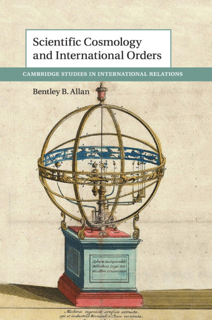 Scientific Cosmology and International Orders (Paperback / softback) 9781108404006