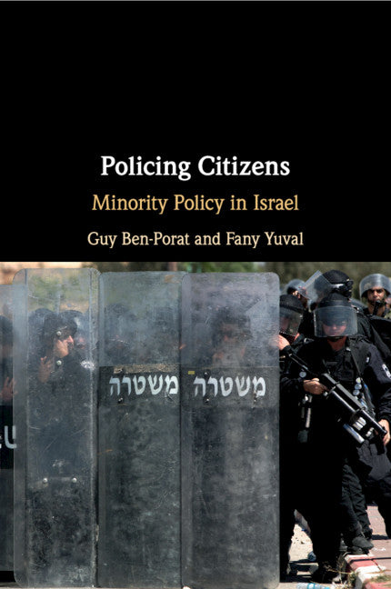 Policing Citizens; Minority Policy in Israel (Paperback / softback) 9781108404747