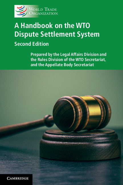 A Handbook on the WTO Dispute Settlement System (Paperback / softback) 9781108404853