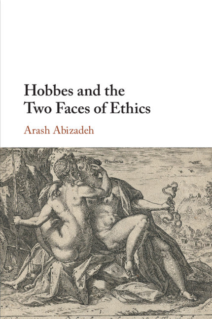 Hobbes and the Two Faces of Ethics (Paperback / softback) 9781108404877