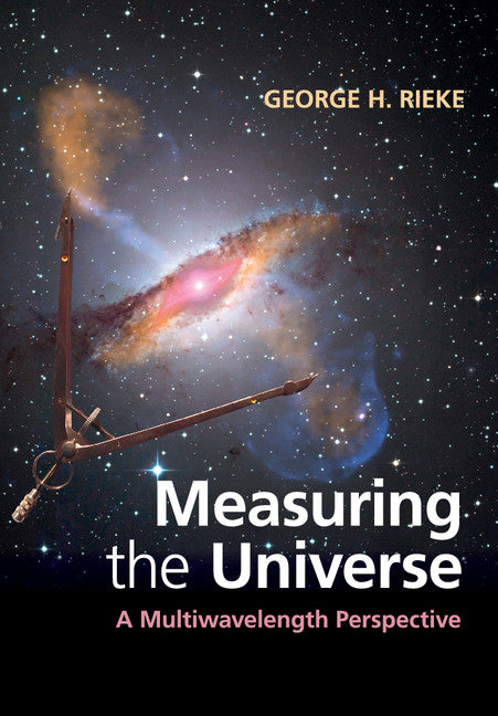 Measuring the Universe; A Multiwavelength Perspective (Paperback / softback) 9781108405232