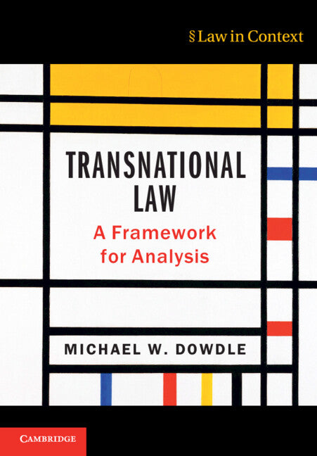 Transnational Law; A Framework for Analysis (Paperback / softback) 9781108405959