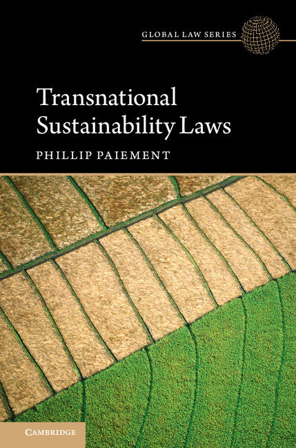 Transnational Sustainability Laws (Paperback / softback) 9781108405997