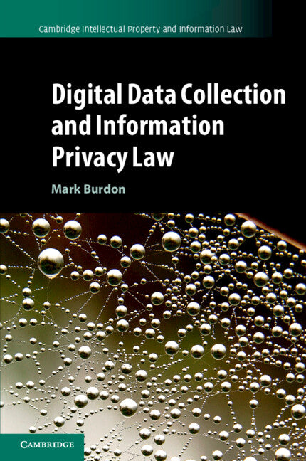 Digital Data Collection and Information Privacy Law (Paperback / softback) 9781108406017