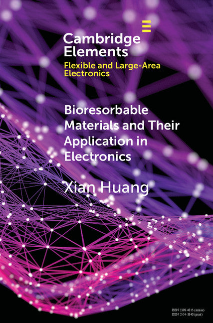 Bioresorbable Materials and Their Application in Electronics (Paperback / softback) 9781108406239