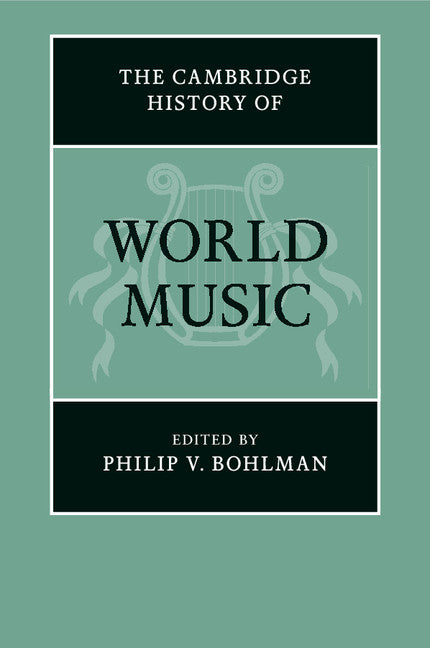 The Cambridge History of World Music (Paperback / softback) 9781108406475