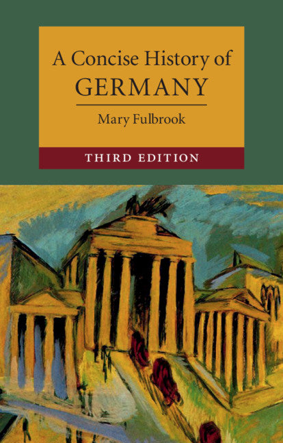 A Concise History of Germany (Paperback / softback) 9781108407083