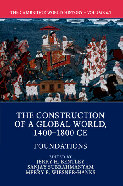 The Cambridge World History, Part 1, Foundations (Paperback / softback) 9781108407731