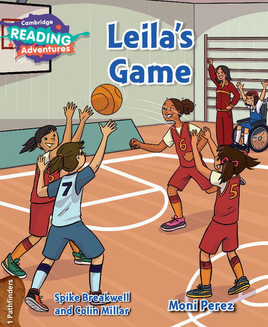 Cambridge Reading Adventures Leila's Game 1 Pathfinders (Paperback / softback) 9781108408202