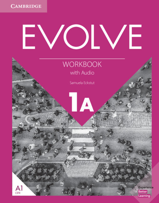 Evolve Level 1A Workbook with Audio (Multiple-component retail product) 9781108408592