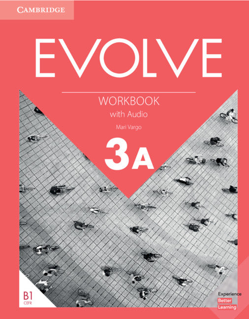 Evolve Level 3A Workbook with Audio (Multiple-component retail product) 9781108408721