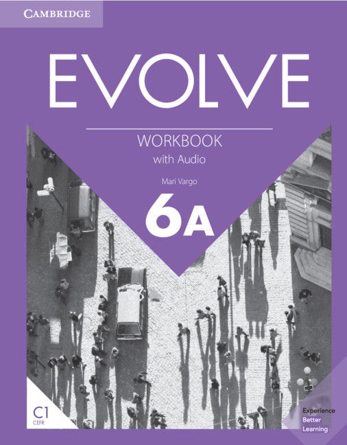 Evolve Level 6A Workbook with Audio (Multiple-component retail product) 9781108408851