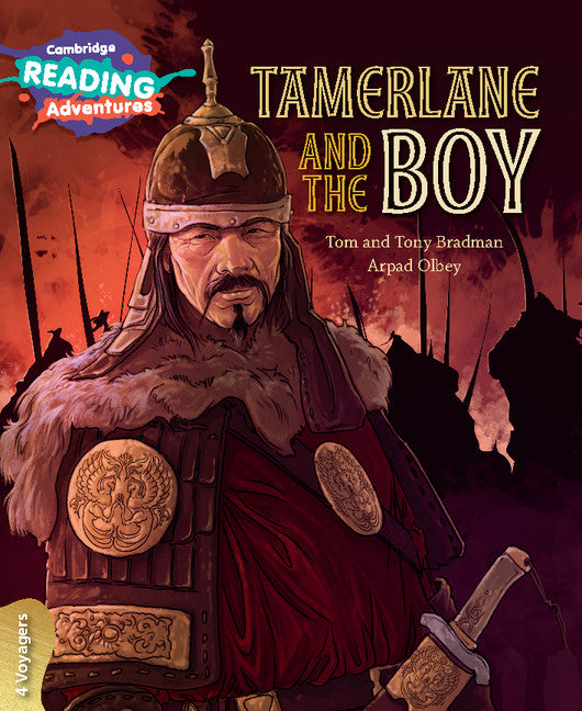 Cambridge Reading Adventures Tamerlane and the Boy 4 Voyagers (Paperback / softback) 9781108410878