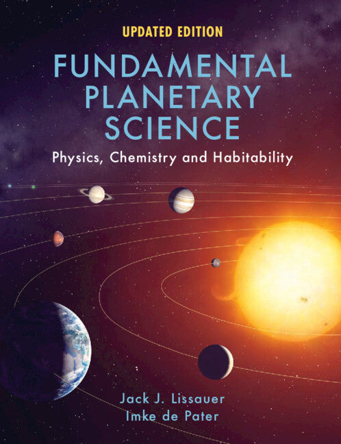 Fundamental Planetary Science; Physics, Chemistry and Habitability (Paperback / softback) 9781108411981