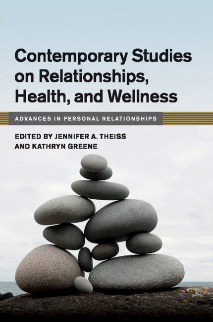 Contemporary Studies on Relationships, Health, and Wellness (Paperback / softback) 9781108412285