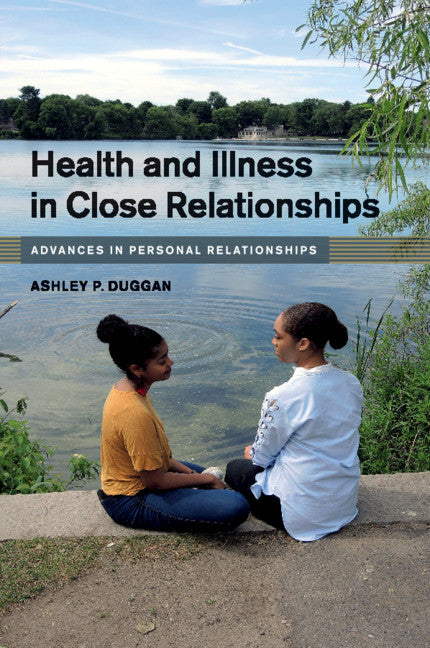 Health and Illness in Close Relationships (Paperback / softback) 9781108412643