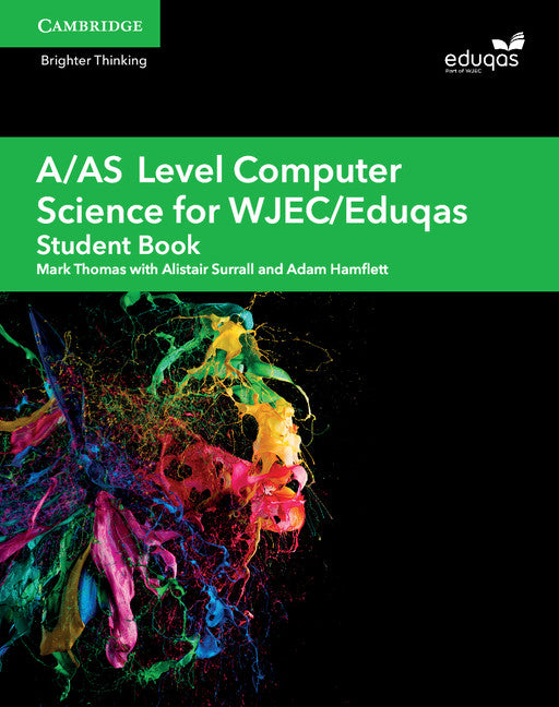 A/AS Level Computer Science for WJEC/Eduqas Student Book (Paperback / softback) 9781108412728