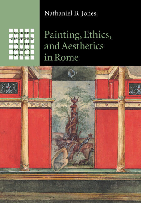 Painting, Ethics, and Aesthetics in Rome (Paperback / softback) 9781108413060