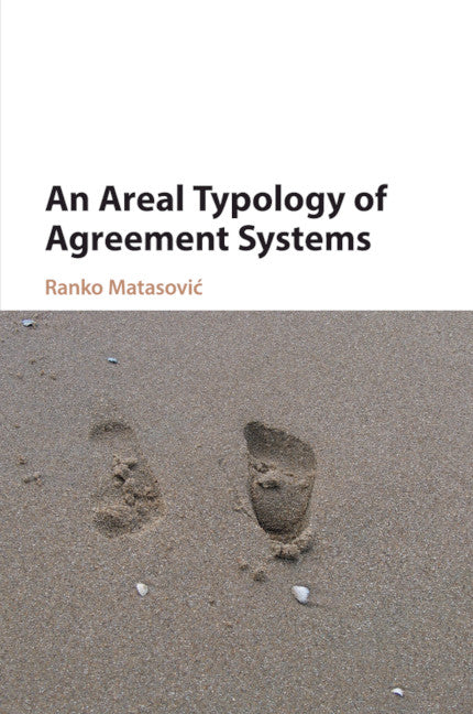 An Areal Typology of Agreement Systems (Paperback / softback) 9781108413084