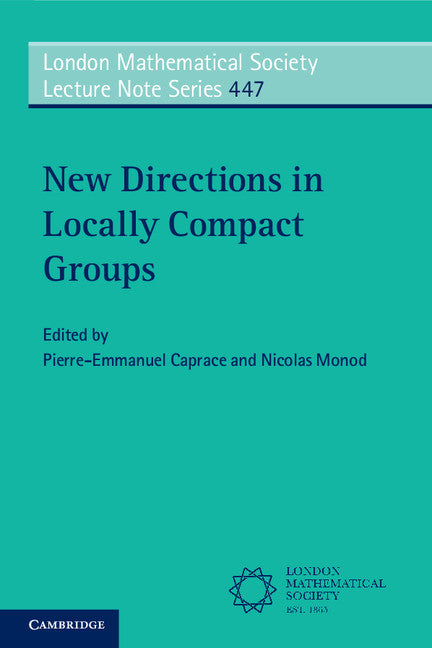 New Directions in Locally Compact Groups (Paperback / softback) 9781108413121