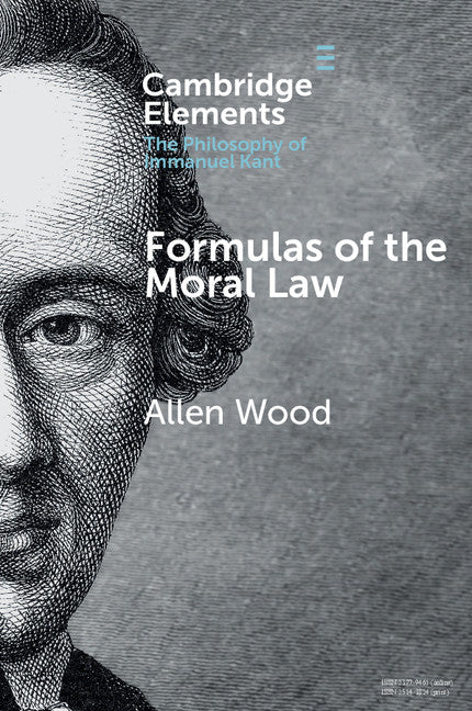 Formulas of the Moral Law (Paperback / softback) 9781108413176