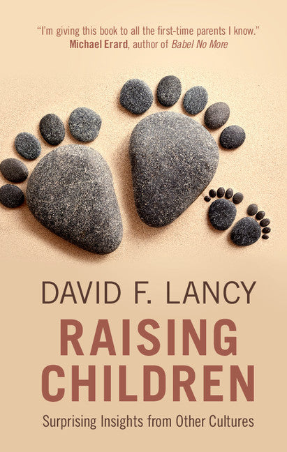 Raising Children; Surprising Insights from Other Cultures (Hardback) 9781108415095