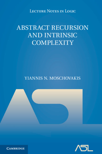 Abstract Recursion and Intrinsic Complexity (Hardback) 9781108415583