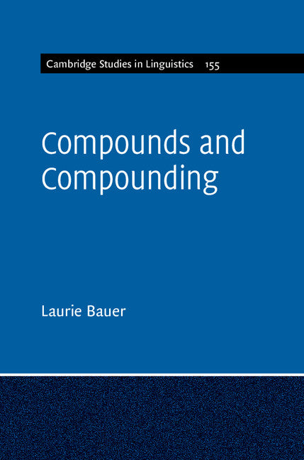 Compounds and Compounding (Hardback) 9781108416030
