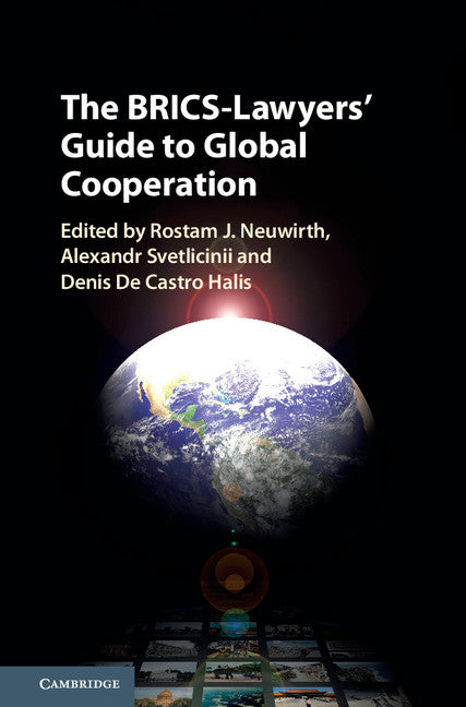 The BRICS-Lawyers' Guide to Global Cooperation (Hardback) 9781108416238