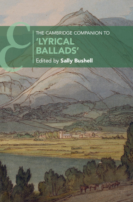 The Cambridge Companion to 'Lyrical Ballads' (Hardback) 9781108416320