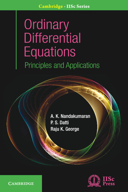 Ordinary Differential Equations; Principles and Applications (Hardback) 9781108416412