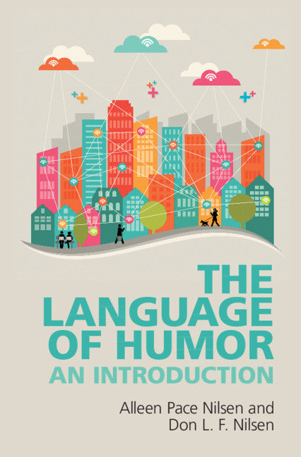 The Language of Humor; An Introduction (Hardback) 9781108416542