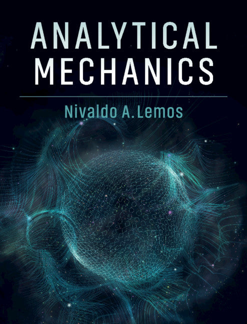 Analytical Mechanics (Hardback) 9781108416580