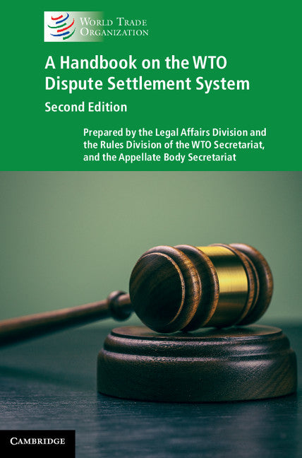 A Handbook on the WTO Dispute Settlement System (Hardback) 9781108417273