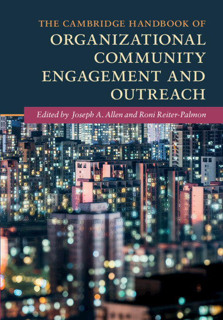 The Cambridge Handbook of Organizational Community Engagement and Outreach (Hardback) 9781108417464