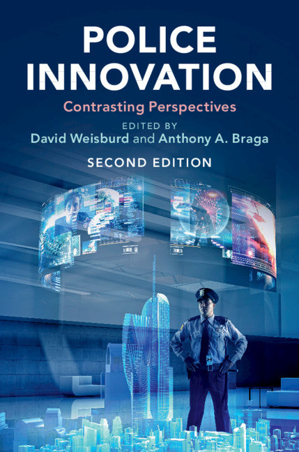 Police Innovation; Contrasting Perspectives (Hardback) 9781108417815