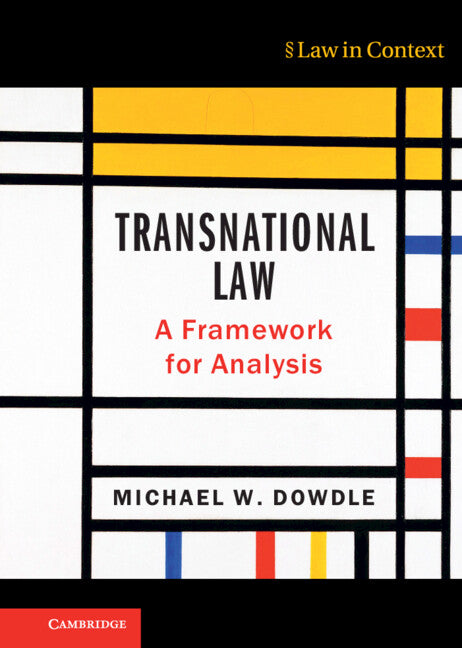 Transnational Law; A Framework for Analysis (Hardback) 9781108417853