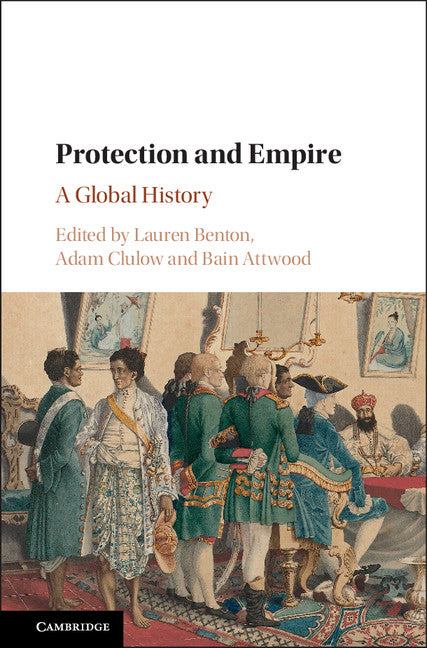 Protection and Empire; A Global History (Hardback) 9781108417860