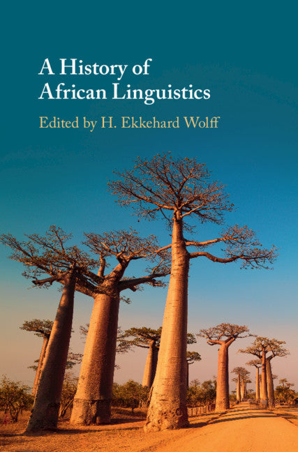 A History of African Linguistics (Hardback) 9781108417976