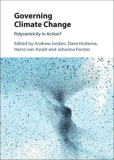 Governing Climate Change; Polycentricity in Action? (Hardback) 9781108418126