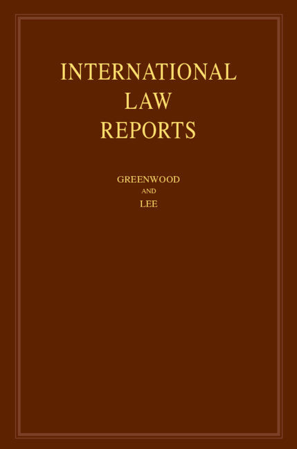 International Law Reports: Volume 175 (Hardback) 9781108418829