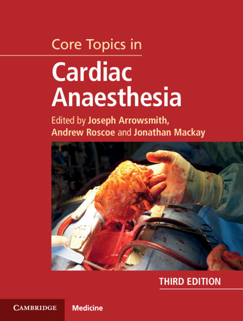 Core Topics in Cardiac Anaesthesia (Hardback) 9781108419383