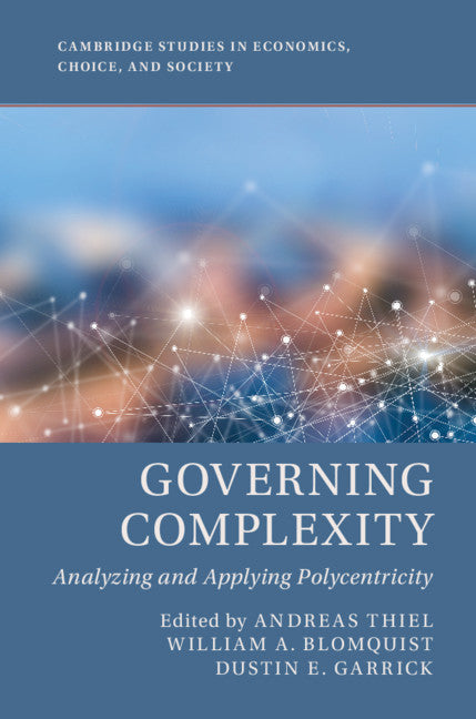 Governing Complexity; Analyzing and Applying Polycentricity (Hardback) 9781108419987