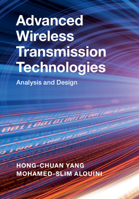 Advanced Wireless Transmission Technologies; Analysis and Design (Hardback) 9781108420198