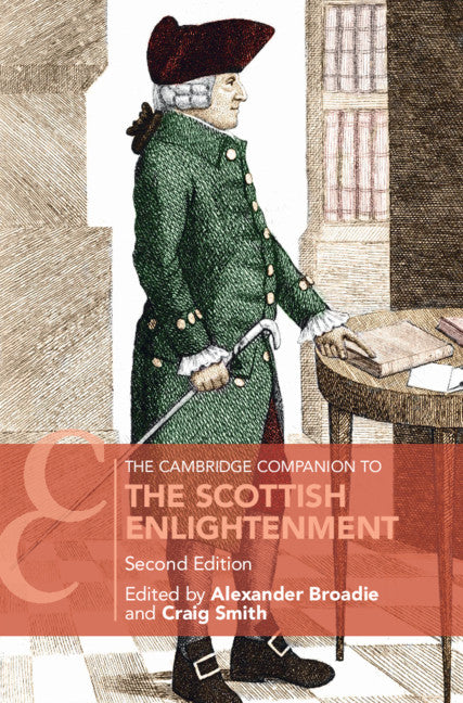 The Cambridge Companion to the Scottish Enlightenment (Hardback) 9781108420709