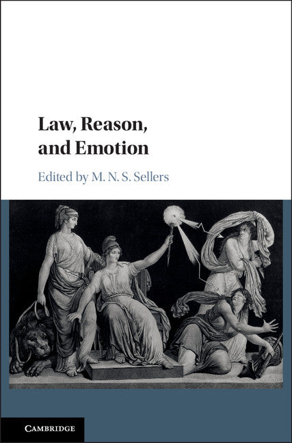 Law, Reason, and Emotion (Hardback) 9781108420761